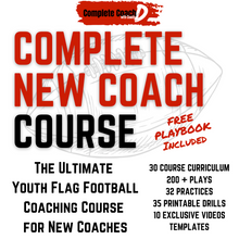 Load image into Gallery viewer, COMPLETE NEW COACH COURSE (40 Exclusive Videos, 200 Plays, 32 Practices, 35 Drills, Templates, and more) *Perfect for New Coaches