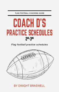 Coach D's Age-Based Practice Schedules License - Share these 8-Week Practice Schedules with ALL your Coaches